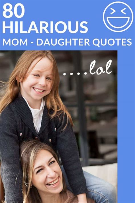 funny sayings from mother to daughter